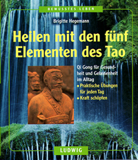 Fachbuch: Heilen mit den fnf Elementen des Tao
